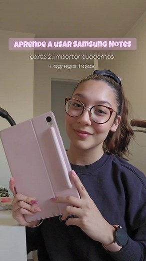 Aprende a usar Samsung Notes - Importar y agregar hojas