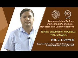 Surface modification techniques: Weld surfacing I