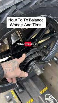 How To To Balance Balance Wheels And Tires