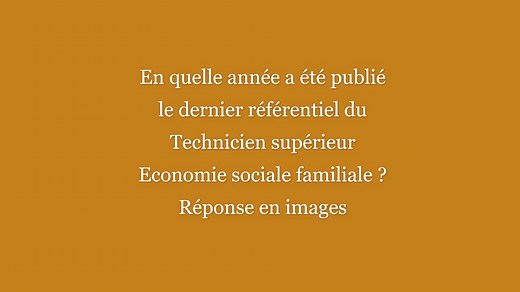 Tout à savoir sur le nouveau référentiel 2022 du BTS ESF de Technicien supérieur Economie sociale familiale
