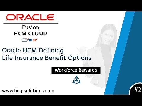 Oracle HCM Defining Life Insurance Benefit Options | Oracle Fusion HCM Benefits | HCM Benefits Plan