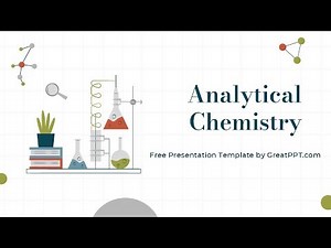 Free Analytical Chemistry PowerPoint Template & Google Slides Theme by GreatPPT