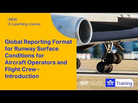 Introduction to the GRF for Runway Surface Conditions for Aircraft Operators and Flight Crew