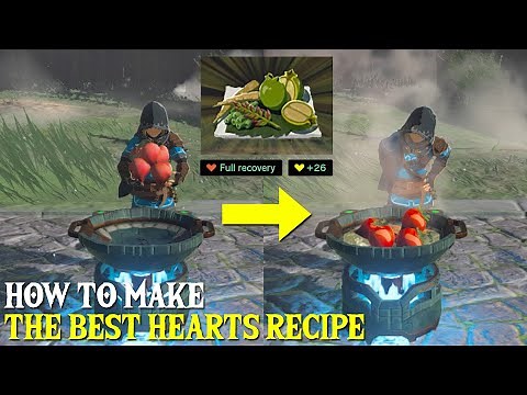 The Best Hearts Recipe in Legend of Zelda: Tears of the Kingdom