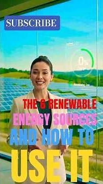 The 6 renewable energy sources & how to use it. #theorb #renewableenergy #energyreset #energyshift