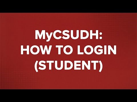 MyCSUDH: How to Login (Student)