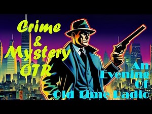All Night Old Time Radio Shows | Crime & Mystery OTR! | Classic Radio Shows | 8 Hours!