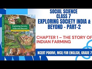 Class 7 | The Story of Indian Farming | Chapter 1 | Easy Explanation | Indian Agriculture