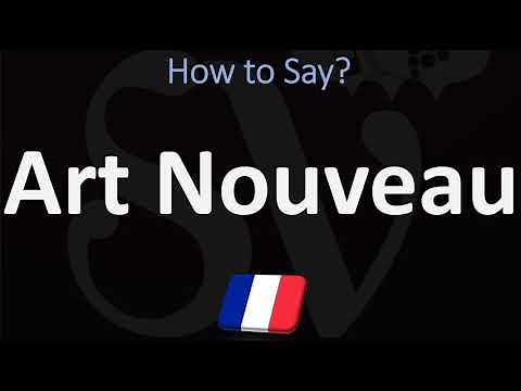 How to Pronounce Art Nouveau? (CORRECTLY) | English & French Pronunciation