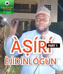 150K views · 5.5K reactions | ÀṢÍRÍ ÈJÌDÍNLÓGÚN by Fadhīlatush Shaykh Alh Shuaib Imran Ayinde Eleree | Al-Islaah Islamic Foundation | Facebook