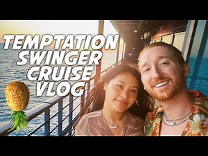 Swinger Cruise Vlog | Temptation Cruise 2023 Vlog Pt. 3 | BTS Swinger Couple Vlog