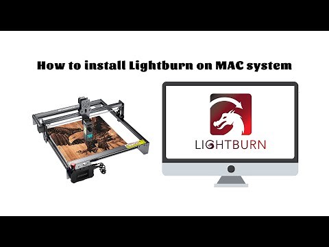 How to install lightburn on Mac system