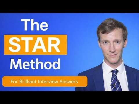 The STAR Method for Answering Interview Questions