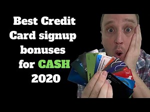 Best credit card signup bonuses 2020