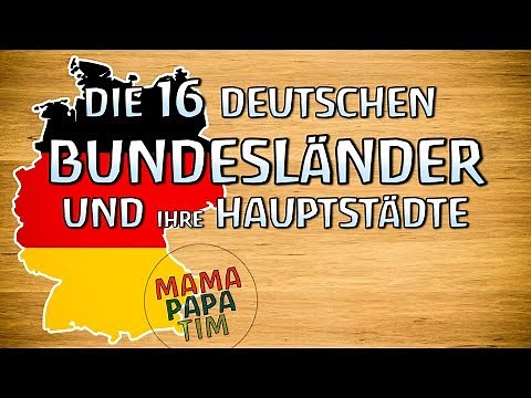 Die 16 deutschen Bundesländer und Ihre Hauptstädte lernen für Kinder Tutorial (deutsch)