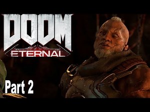 Doom Eternal - Walkthrough Part 2 Exultia No Commentary [HD 1080P]