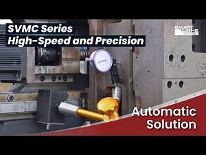 SmartLathe SVMC Series CNC Vertical Machining Center | High-Speed Precision Solution