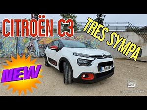 CITROËN C3 2022 1.2 PURE TECH 110CV : ESSAI TRES SYMPA