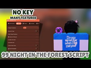 [🐺] 99 Nights in the Forest Script *NO KEY* - Easy 9999 days & many featured