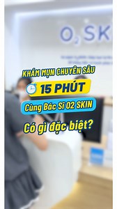 Khám mụn chuyên sâu 15 phút cùng bác Sĩ O2 SKIN, có gì đặc biệt? - Thứ nhất, bạn được bác sĩ đánh giá tình trạng da bao gồm: loại da, độ nhạy cảm, sắc tố da, tình trạng mụn, mức độ mụn,..giúp nhận biết nguyên nhân gây mụn - Thứ hai, bác sĩ hướng dẫn bạn chăm sóc da tại nhà bằng cách tận dụng những sản phẩm mà bạn đang hiện có, chỉ đề xuất thay đổi nếu sản phẩm chưa phù hợp. - Thứ ba, bác sĩ còn cùng bạn thống nhất kế hoạch điều trị mụn theo từng nhu cầu về thuốc uống, dịch vụ chăm sóc da, và tìn