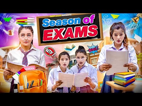 Season Of Exams | Deep Kaur