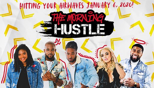 Turn Your Radios Up! 'The Morning Hustle' Radio Show Launches Nationwide Monday