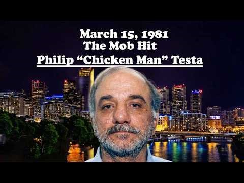 Mob Hit Philip Testa I Chicken Man I Philadelphia Crime Family Crime Boss