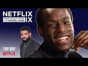 TOP BOY | Nine Questions For Micheal Ward aka Jamie
