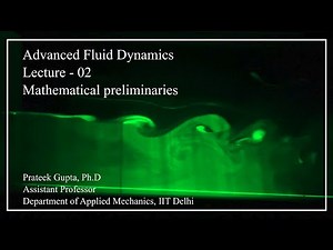 Lecture-02: Mathematical preliminaries (vectors, tensors, and index notation)