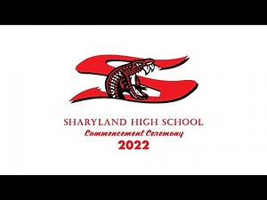 Sharyland High School Commencement Ceremony 2022