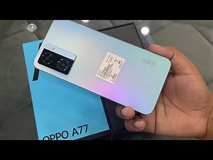 Oppo A77 Unboxing, First Look & Review !! Oppo A77 Price, Specifications & Many More 🔥
