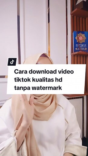 Cara Download Video TikTok HD Tanpa Watermark