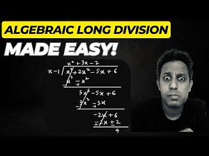 Algebraic Long Division Made Easy--Step by Step Guide