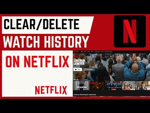 How To Clear Or Delete Watch History On Netflix Account