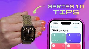 Tips and Tricks for the Apple Watch Series 10