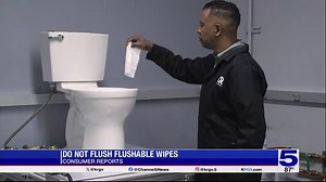 Consumer Reports: Don't flush flushable wipes