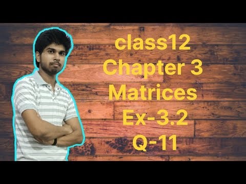 Class12 😊 😊 😊 maths Chapter3 matrices exercise 3.2 sum no 11 by Aditya sir in 2025-2026 syllabus