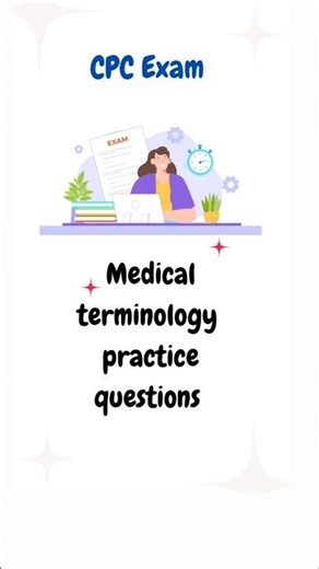 CPC Exam Medical Terminology | Top Frequently Asked Question Answered in 16 Seconds! #shorts