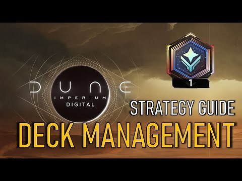 Deck Management Strategy by Rank 1 Player - Dune Imperium Digital Strategy Guide