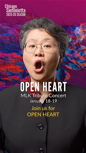 This weekend only! Start Your 2026 with Music that Matters “Everybody can be great, because everybody can serve. [...] You only need a heart full of grace.” — Dr. Martin Luther King, Jr. This year’s MLK Tribute concert honors those who serve with full hearts. Experience Kathryn Bostic’s joyful The Supremes at Earl’s All-You-Can-Eat, Joel Thompson’s elegy for Breonna Taylor, and Dvořák’s From the New World. | Chicago Sinfonietta