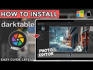 How to Install DARKTABLE Photo Editor for Free on PC or Laptop - Easy Step-by-Step Guide (2026)