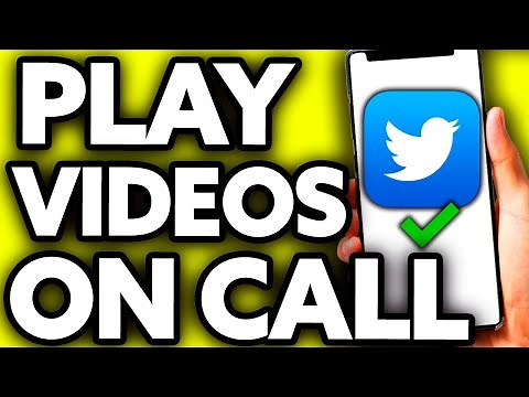 How To Play Twitter Videos While on Call [2025]