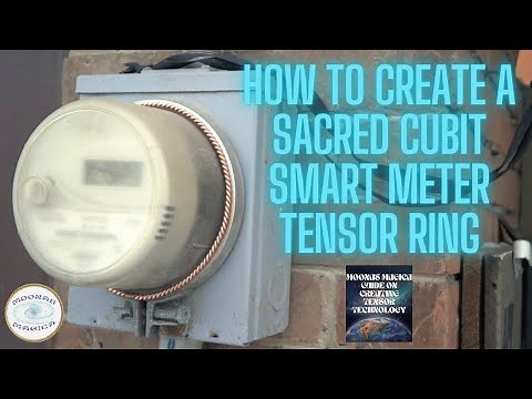 How To Create The Sacred Cubit Smart Meter Tensor Ring & Harmonize Your Home!