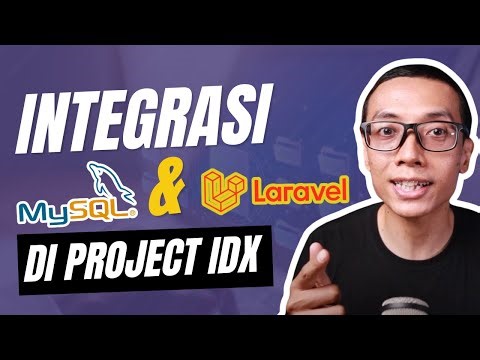 Membuat Aplikasi Laravel + MySQL dengan Google IDX 🤩🧑‍💻