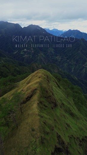 Mt. Kimat Patil-ao summit ⛰️ Another tourist attraction here in Cervantes, Ilocos Sur will open to the public soon. Distance: 15kms Elevation : 940 masl Difficulty :6/9 trail class 2-5 Featuring knife edges ridges and 360° views of Cervantes, Ilocos Sur 📍Mt. Kimat Patil-ao, Malaya, Cervantes, Ilocos Sur. | JMP Travel Vlogs