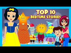 Top 10 Kids Bedtime Stories | Magical Bedtime Stories for Children | English Stories - Videos For Kids