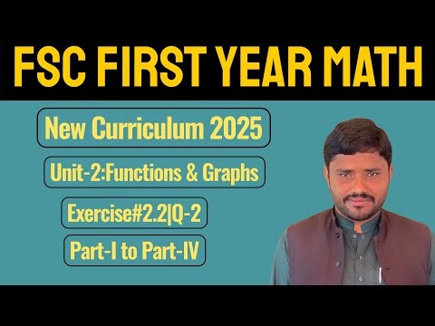 Exercise 2.2|Question-2|Functions & Graphs|FSc Part 1|New Curriculum 2025