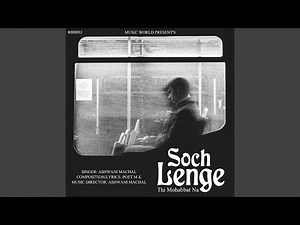 Soch Lenge Thi Mohabbat Na