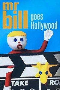 Mr. Bill Goes Hollywood - Movie