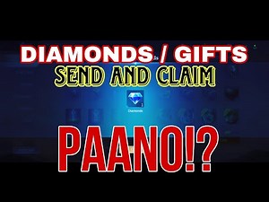 HOW TO SEND & CLAIM GIFTS/DIAMONDS IN MOBILE LEGENDS